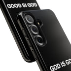 God is Good | Phone Case