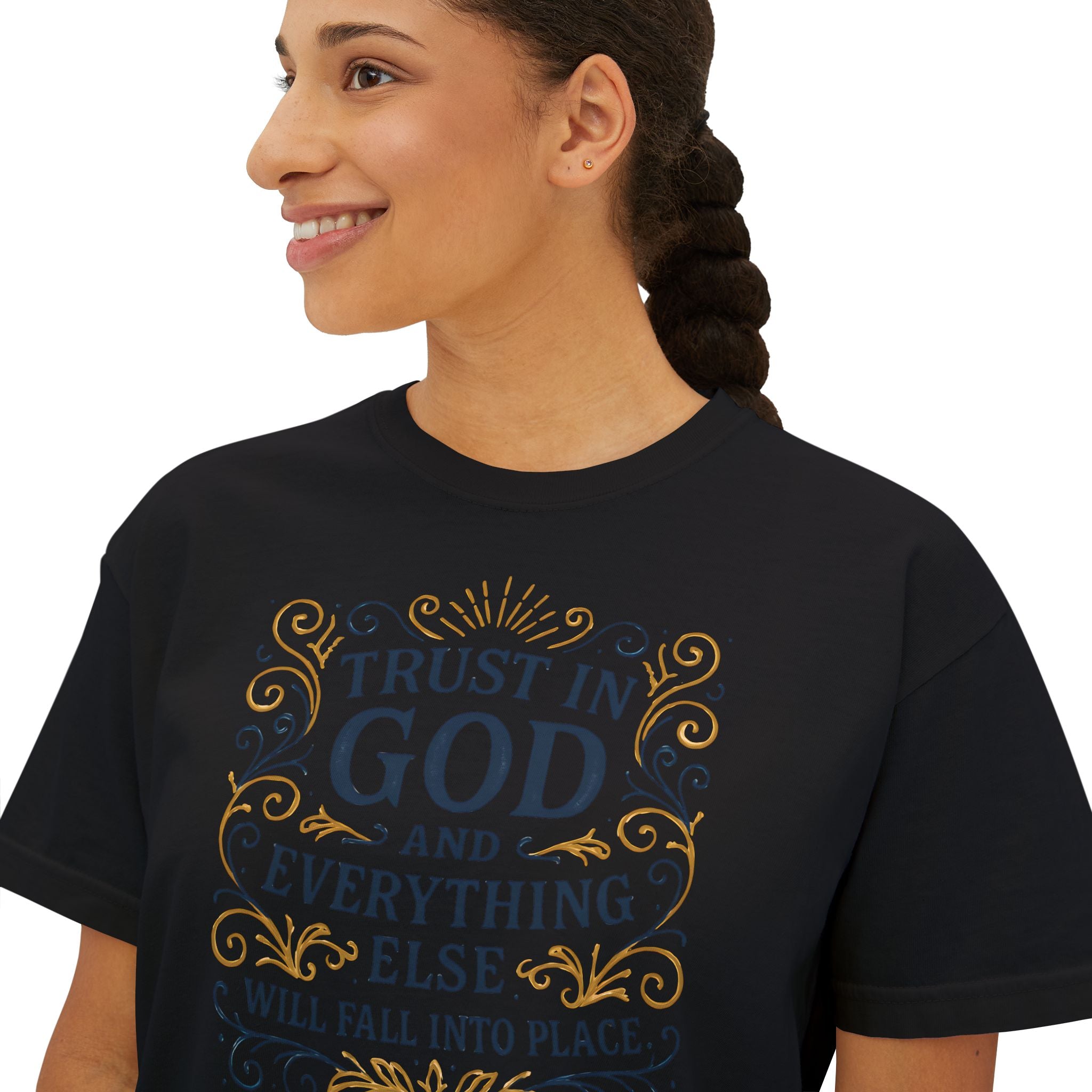 Trust in God, and everything else will fall into place. | Women's Boxy Tee