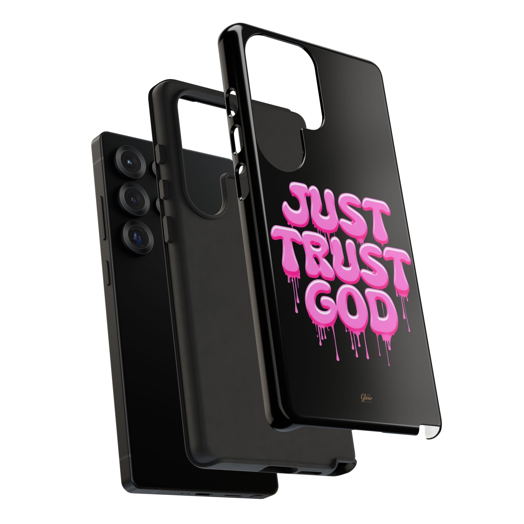 Just Trust God | Phone Case
