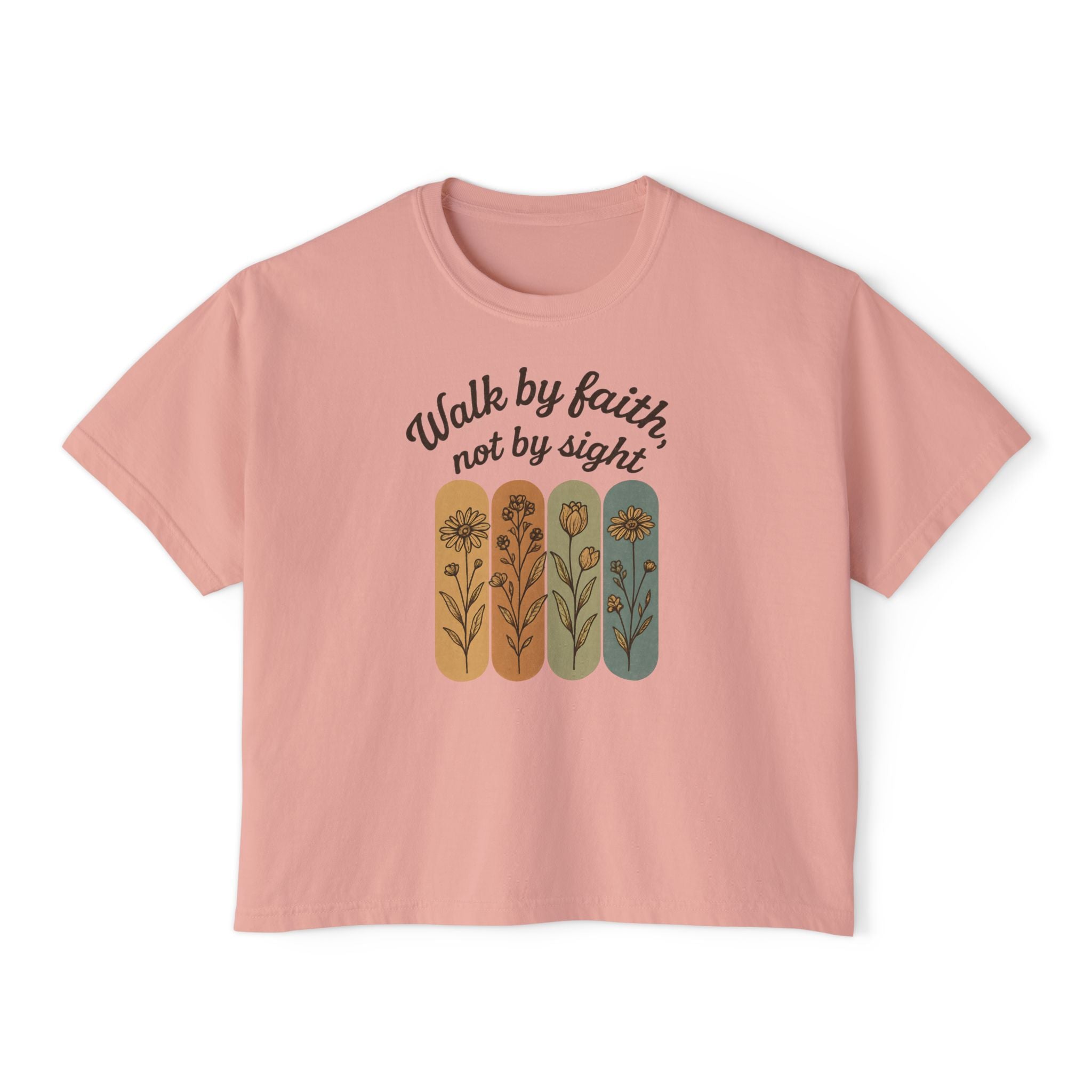 Walk by Faith, not by sight | Women's Boxy Tee