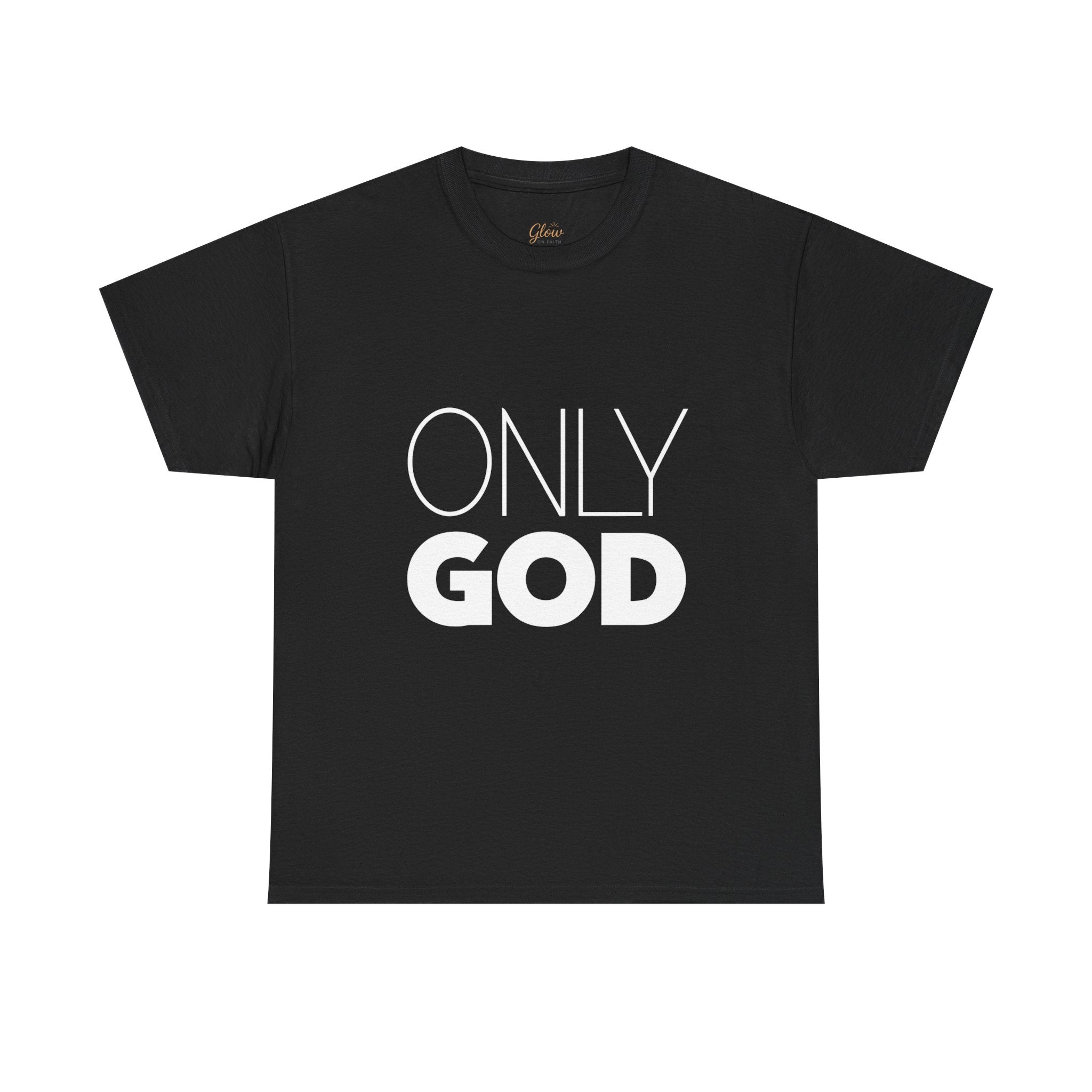 Only God | Unisex Heavy Cotton Tee