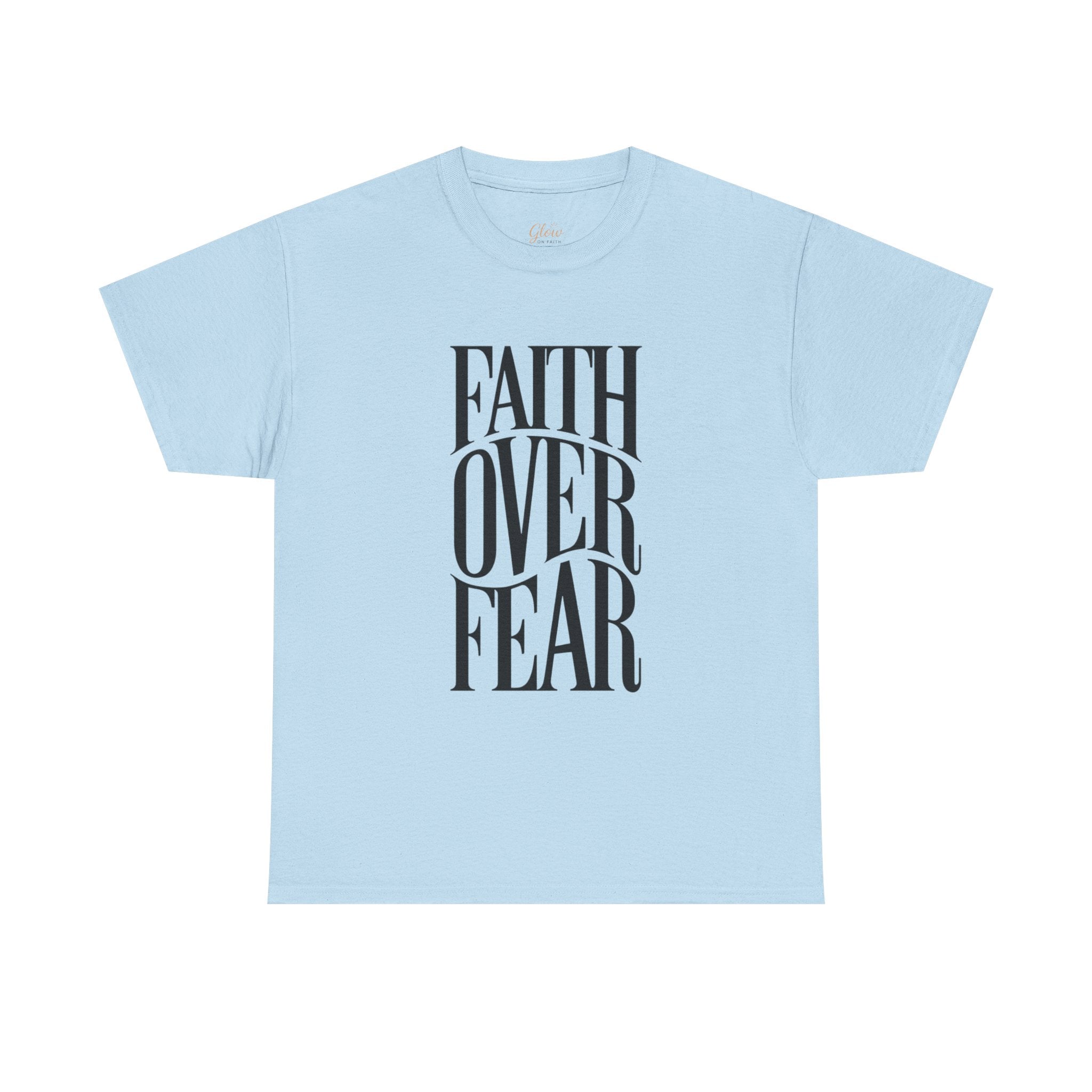 Faith Over Fear | Unisex Cotton Tee