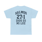 Dios es mi luz. — Salmos 27:1 | Tee