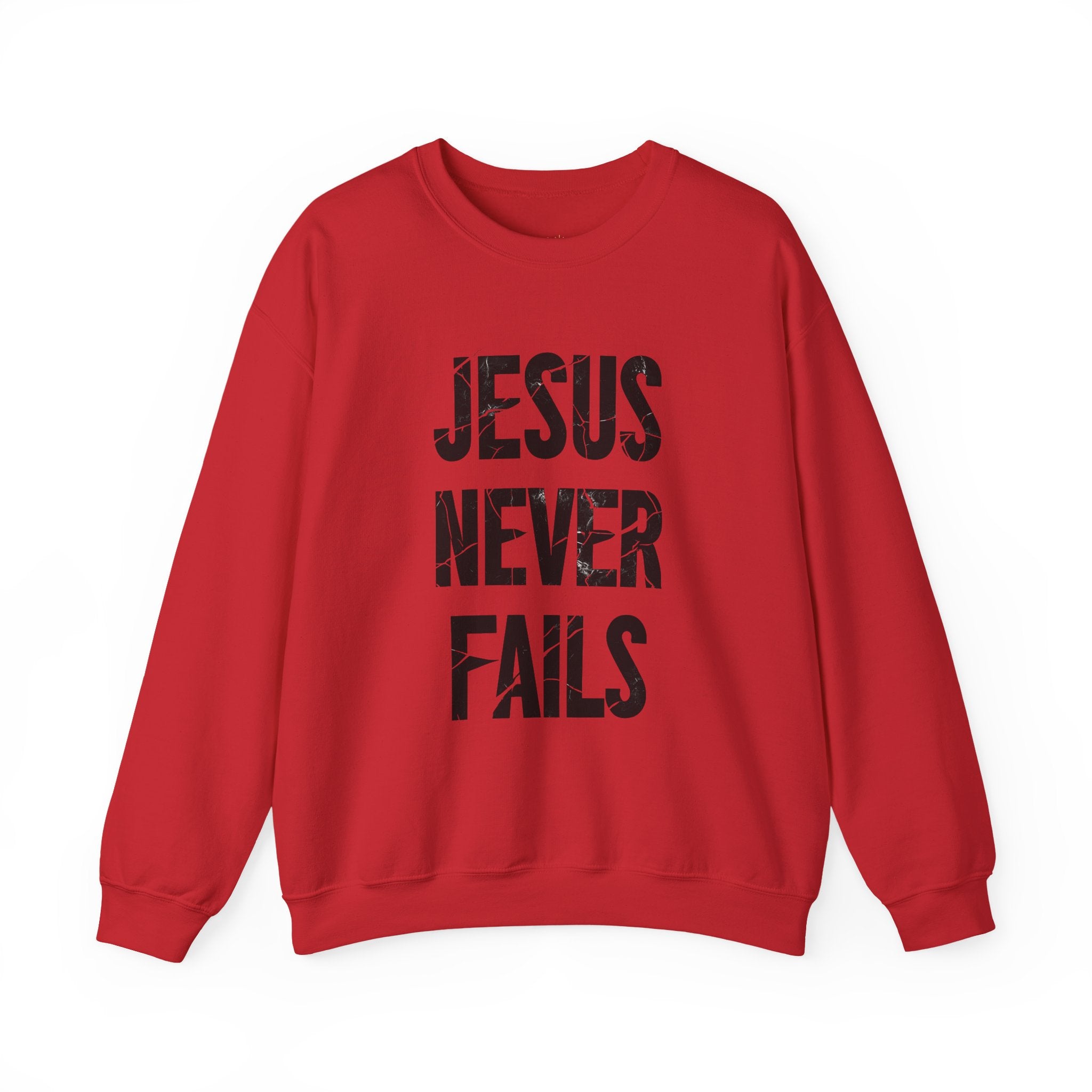 Jesus Never Fails | Crewneck Sweatshirt