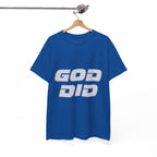 God Did | Unisex Heavy Cotton Tee