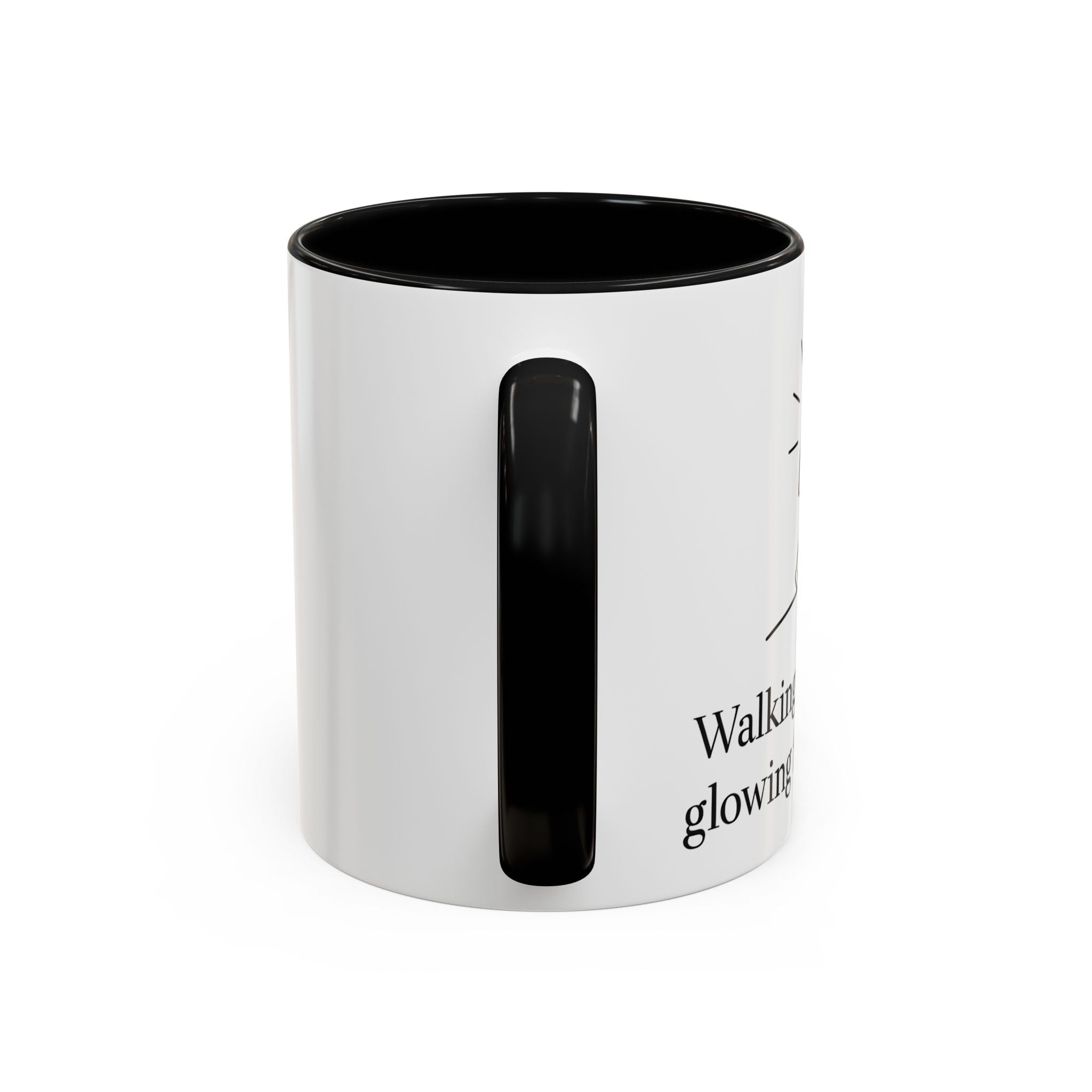 Walking in His path, glowing from within. |Coffee Mug