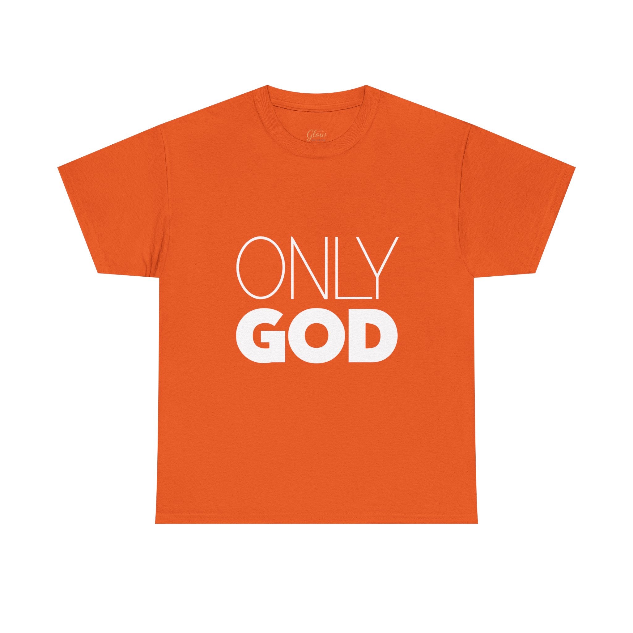 Only God | Unisex Heavy Cotton Tee