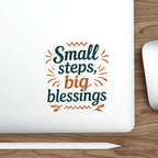 Small steps, big blessings. | Die-Cut Stickers