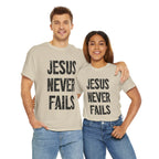 Jesus Never Fails | Unisex Heavy Cotton Tee