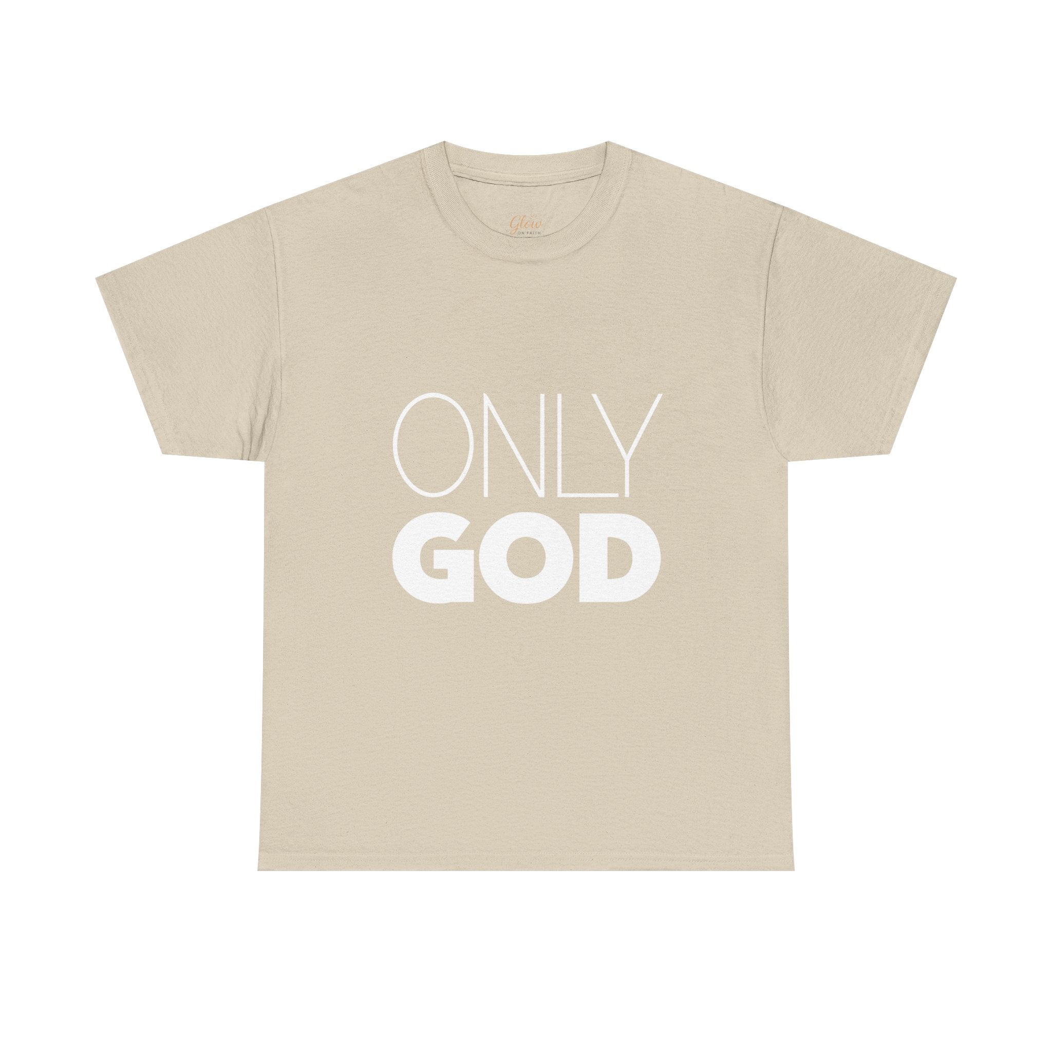 Only God | Unisex Heavy Cotton Tee
