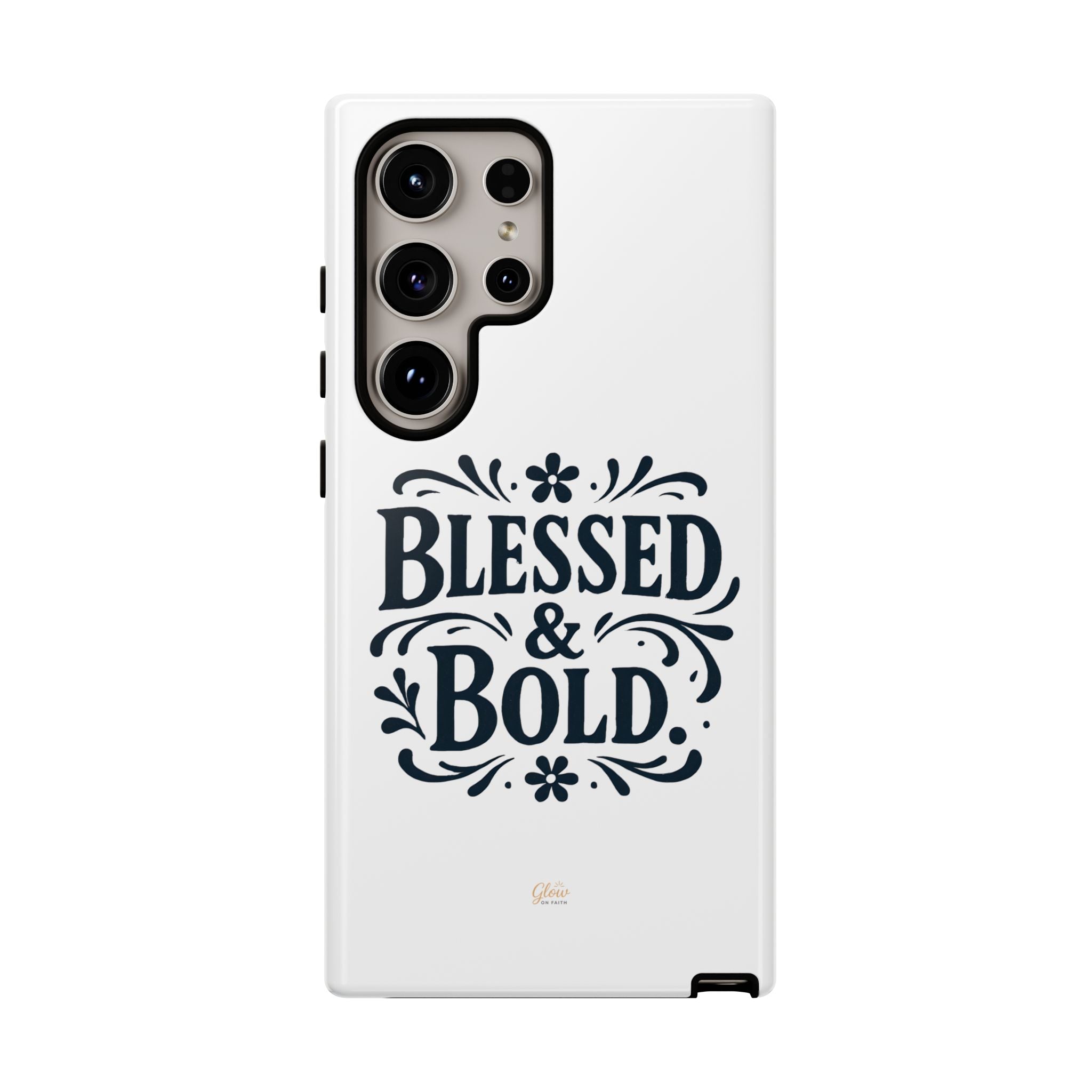 Bold & Blessed | Phone Case