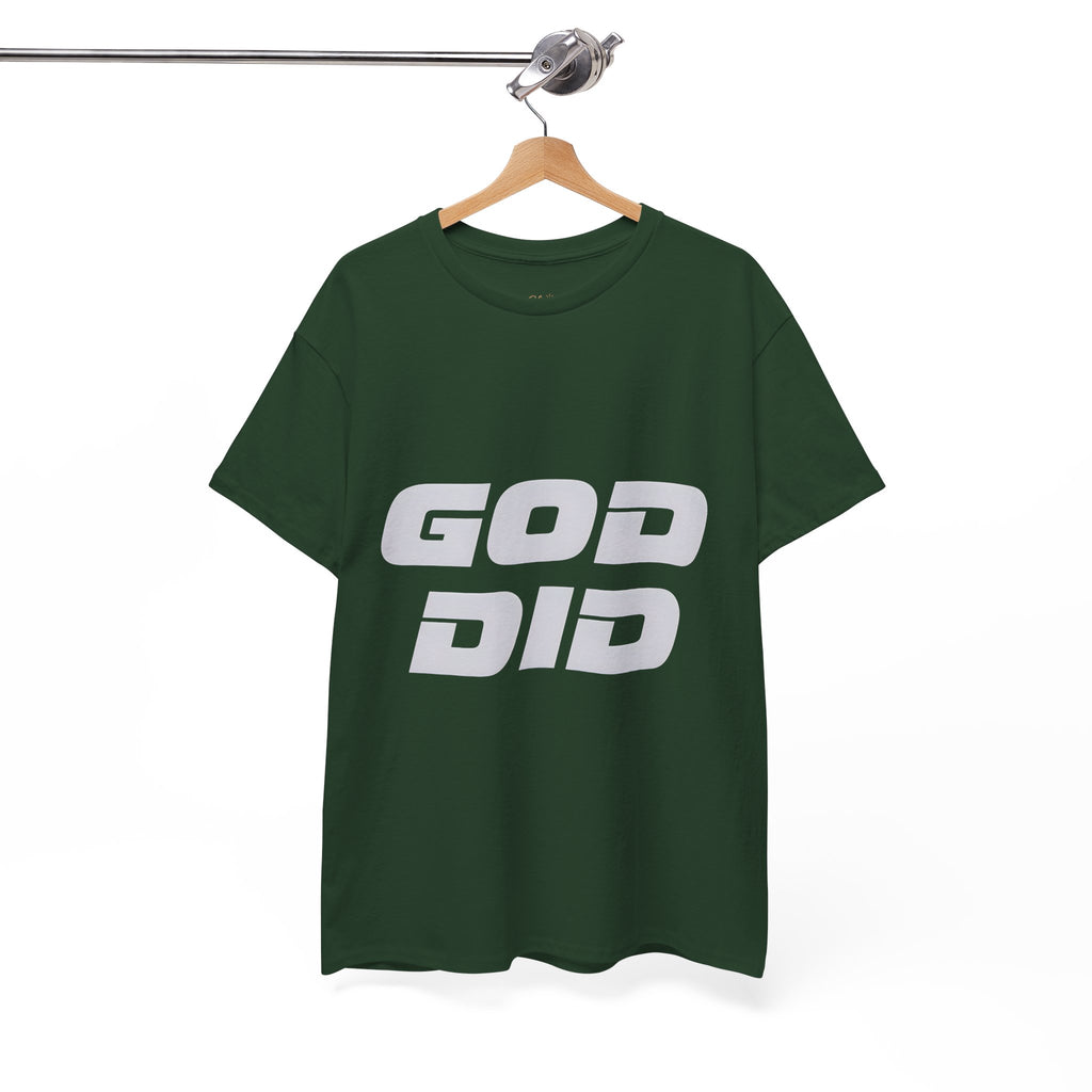 God Did | Unisex Heavy Cotton Tee