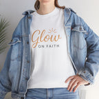 Glow on Faith | Unisex Heavy Cotton Tee