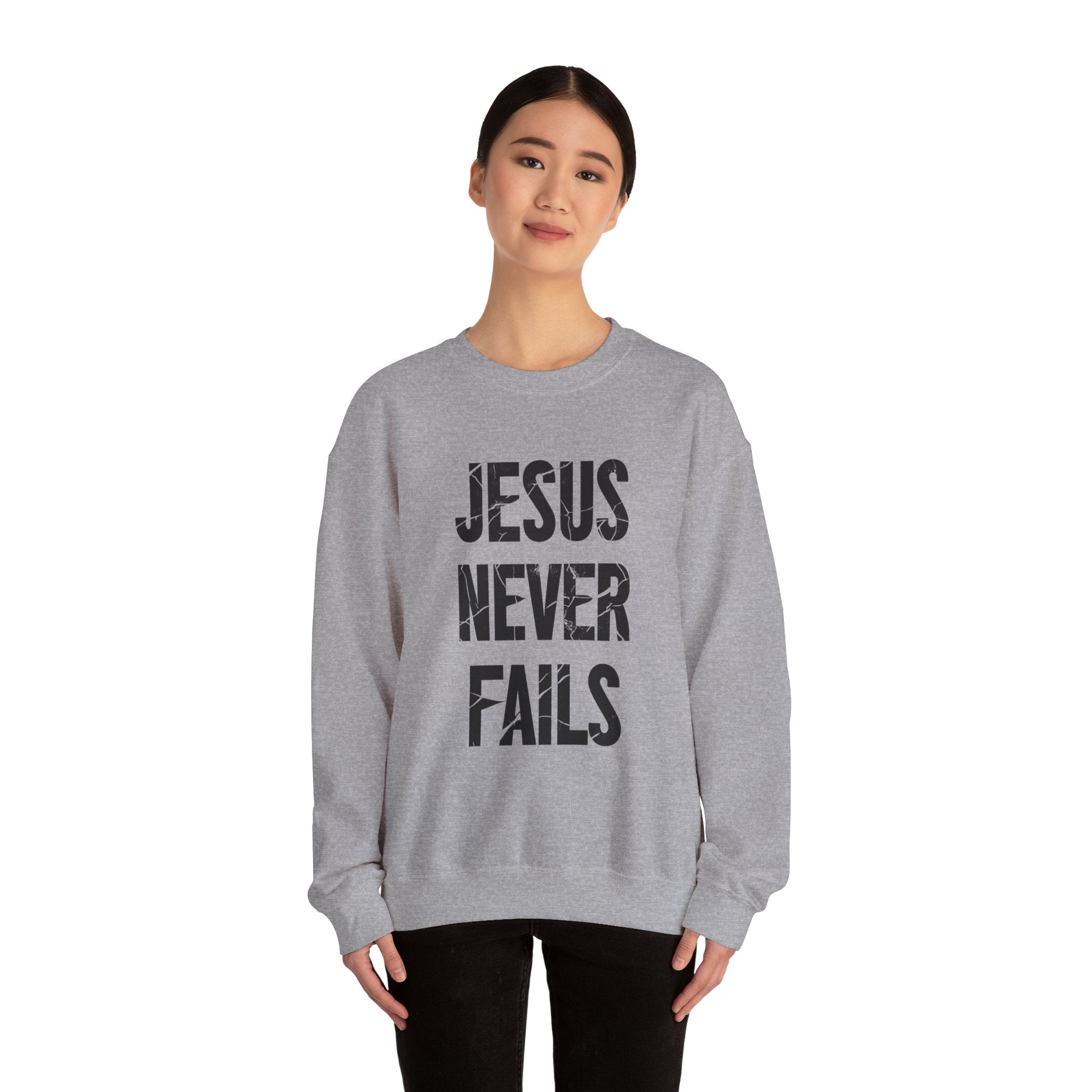 Jesus Never Fails | Crewneck Sweatshirt