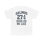 Dios es mi luz. — Salmos 27:1 | Tee