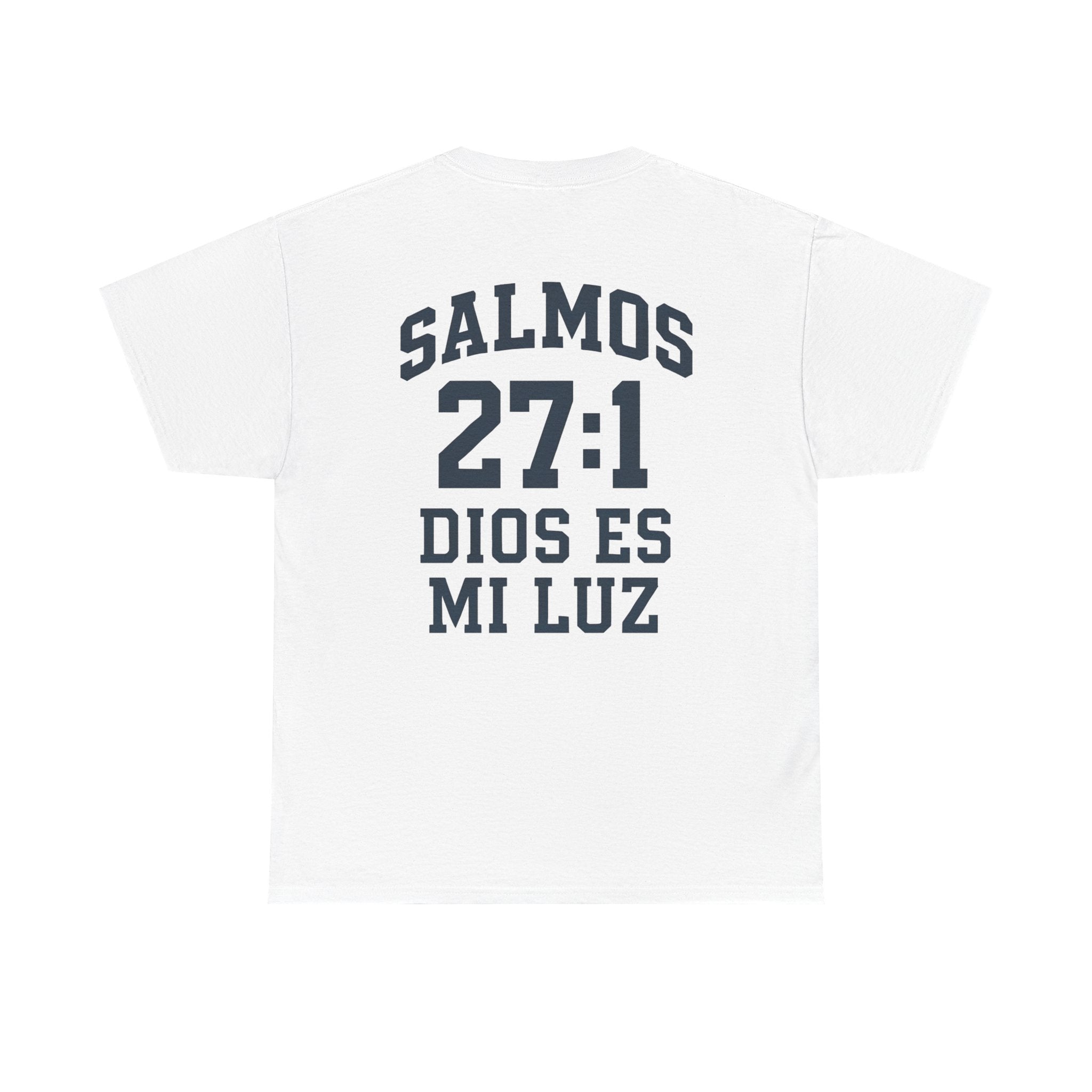 Dios es mi luz. — Salmos 27:1 | Tee