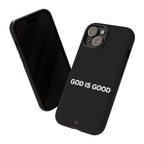 God is Good | Phone Case