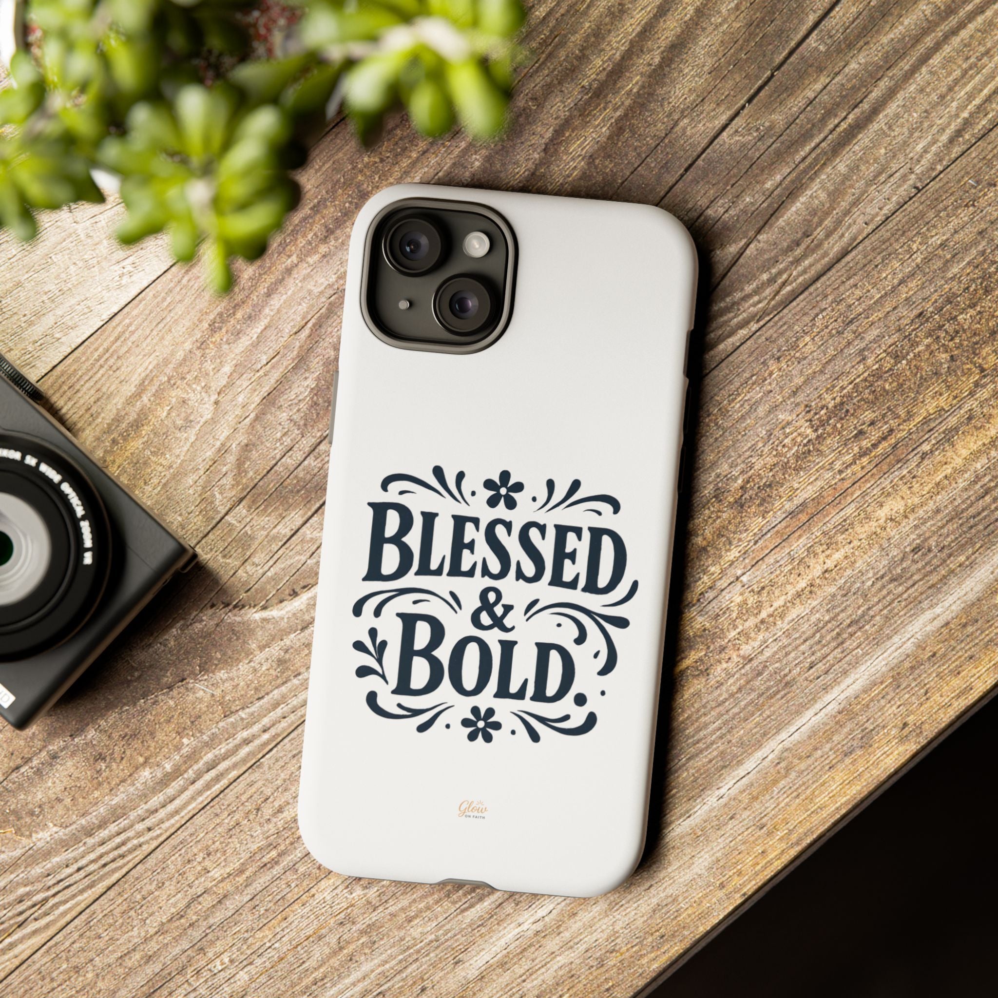 Bold & Blessed | Phone Case