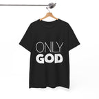 Only God | Unisex Heavy Cotton Tee