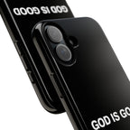 God is Good | Phone Case