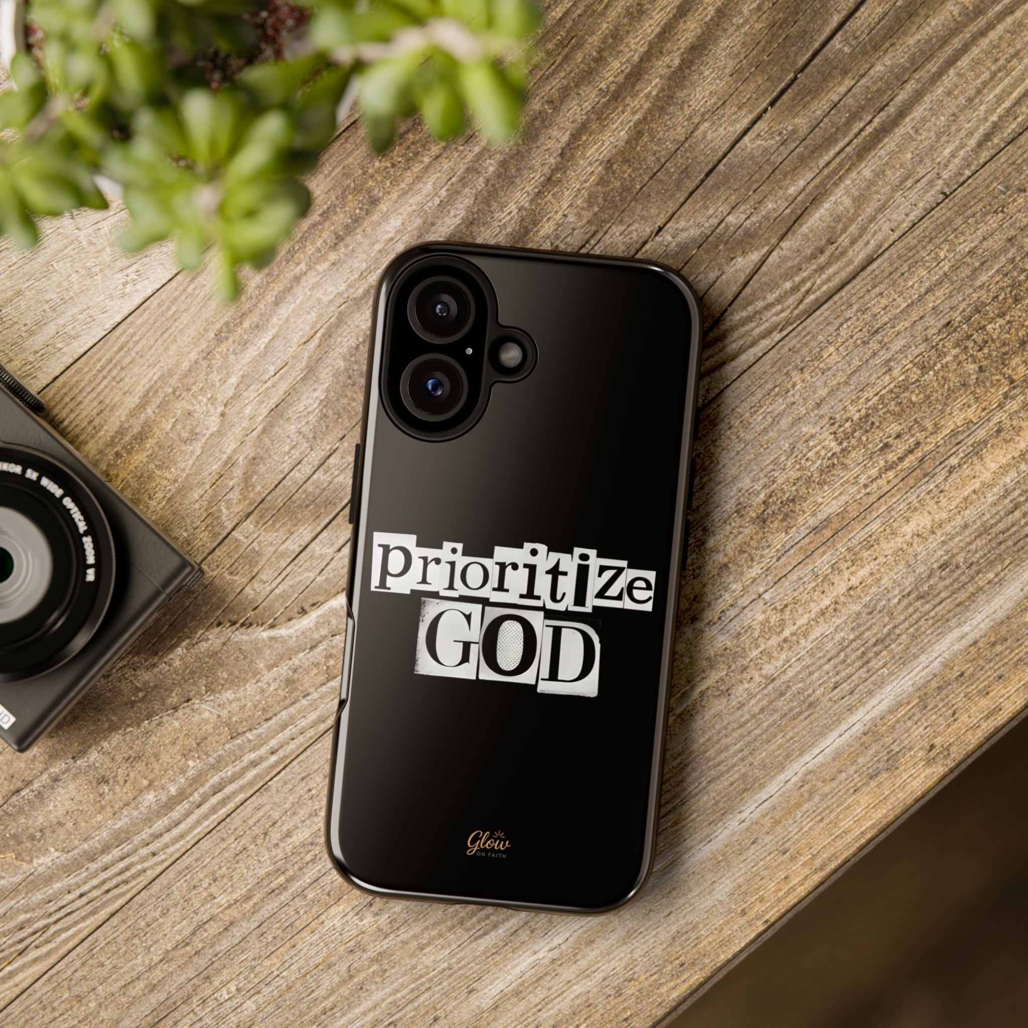 Prioritize God | Phone Case
