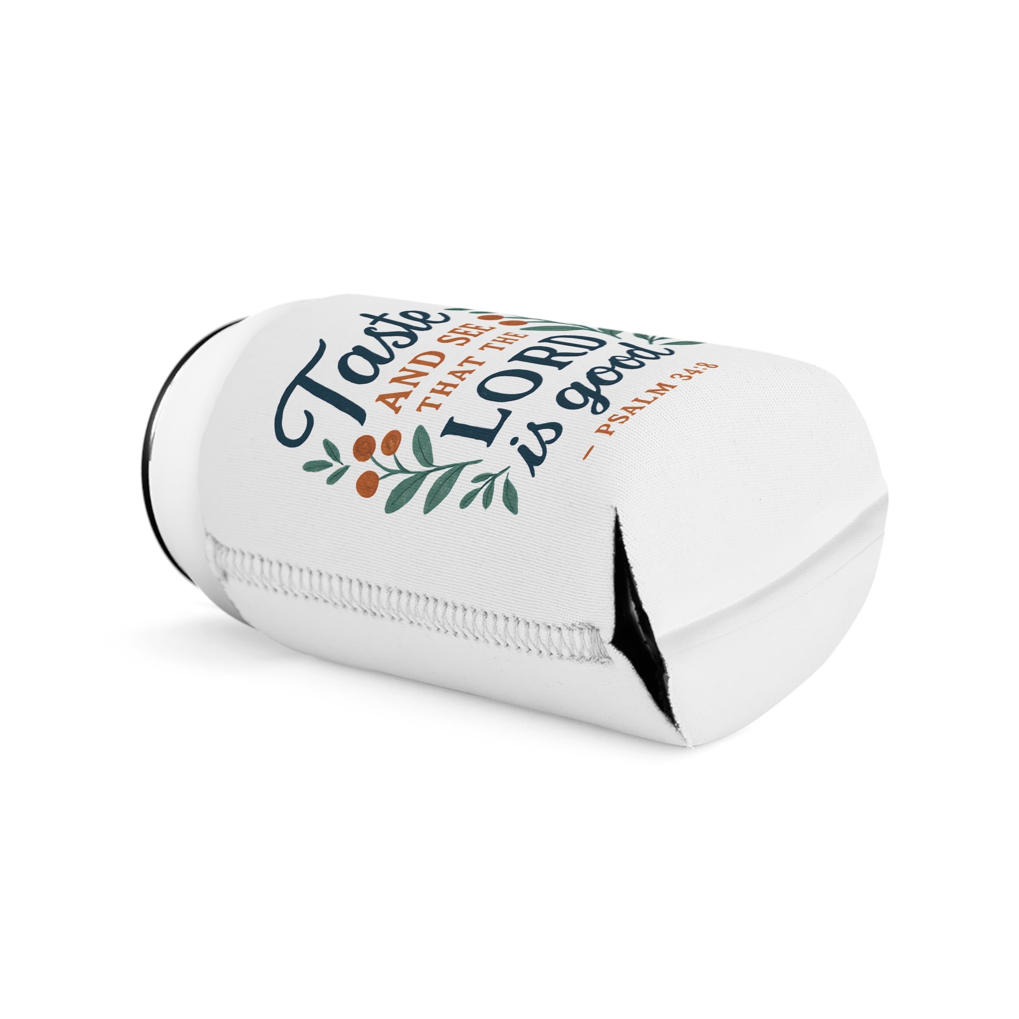 Taste and see that the Lord is good. — Psalm 34:8 | Can Cooler Sleeve