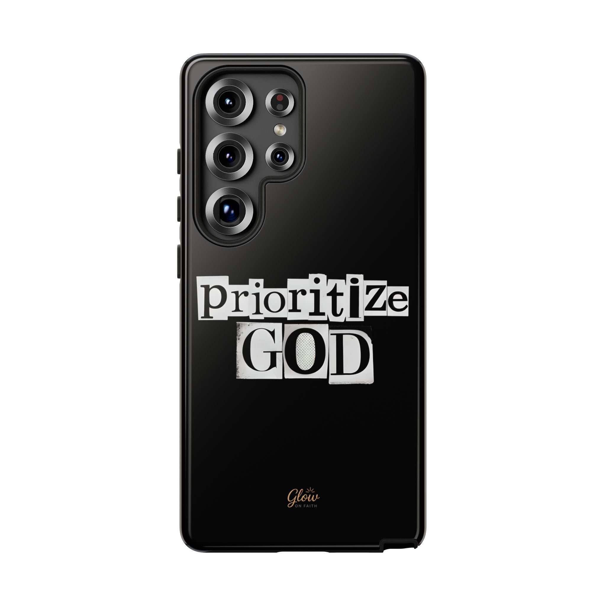 Prioritize God | Phone Case