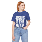 Jesus is the way | Unisex Tee