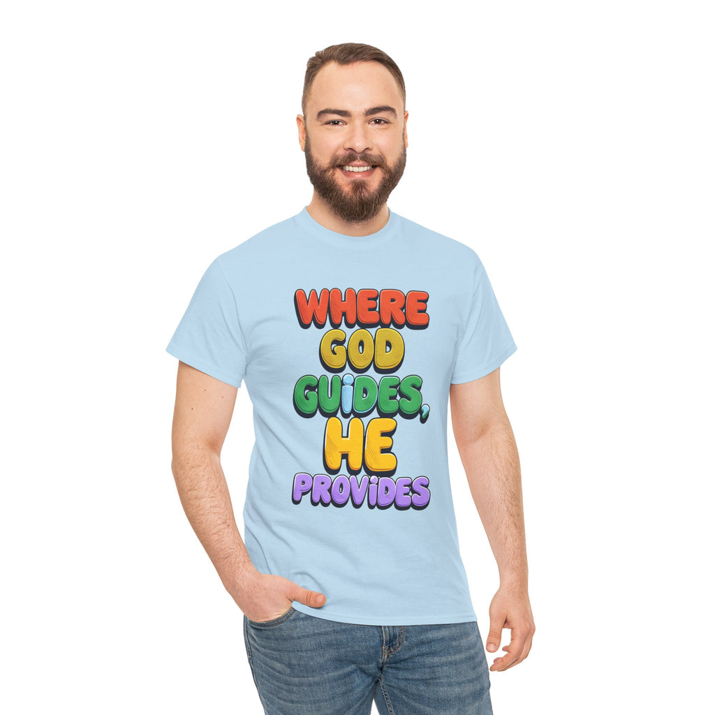 Where God Guides, He Provides | Unisex Cotton T-Shirt