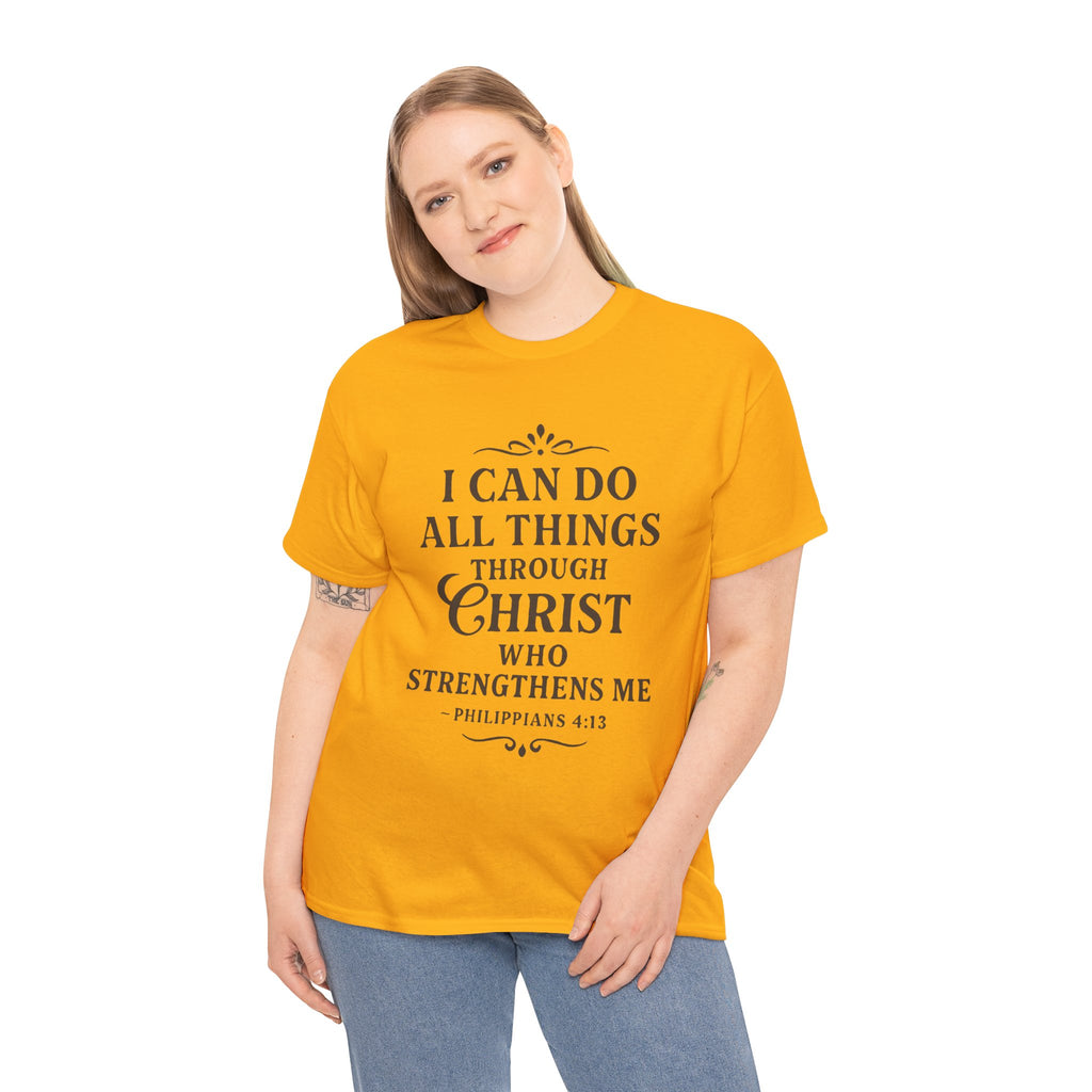 I can do all things through Christ who strengthens me. — Philippians 4:13 | Unisex Heavy Cotton T-Shirt