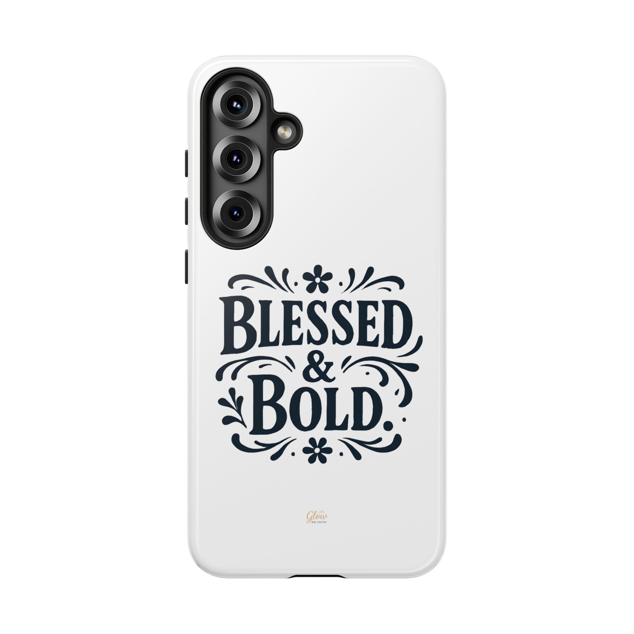 Bold & Blessed | Phone Case