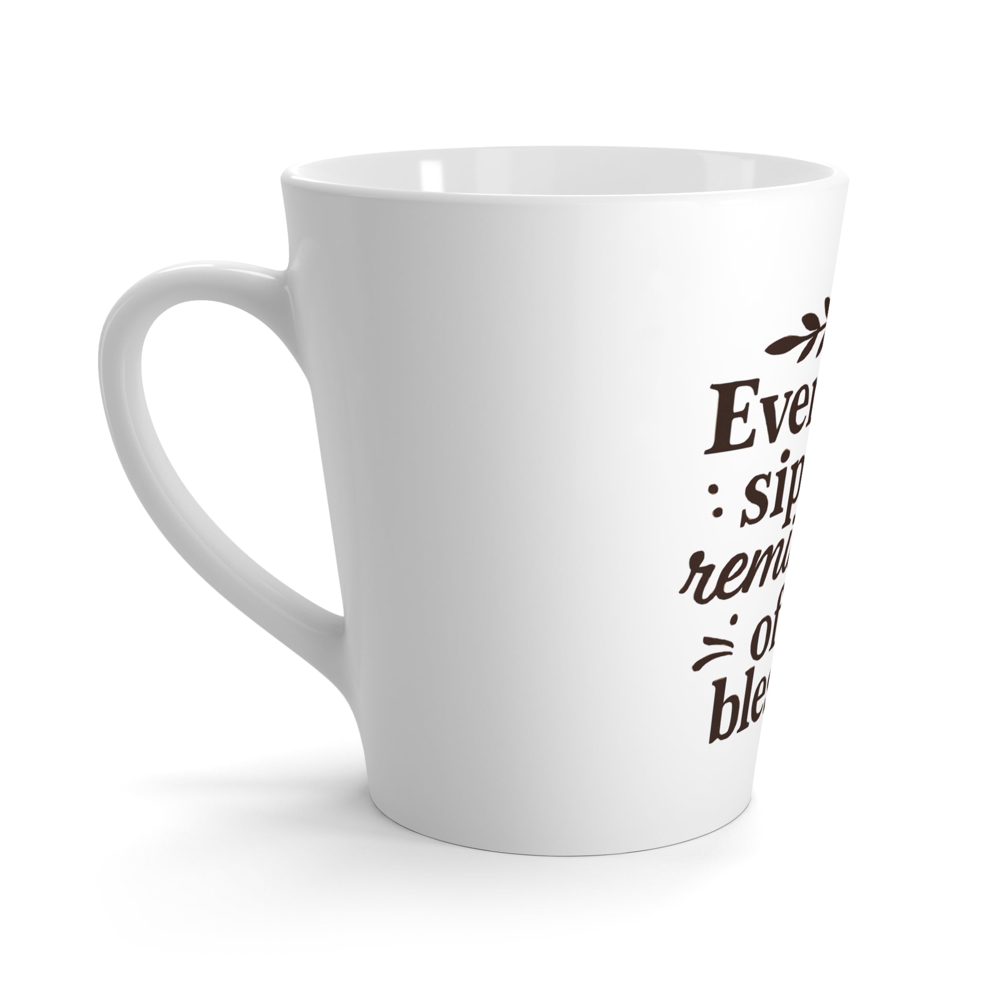 Every sip reminds me of His blessings. | Latte Mug