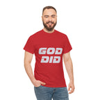 God Did | Unisex Heavy Cotton Tee