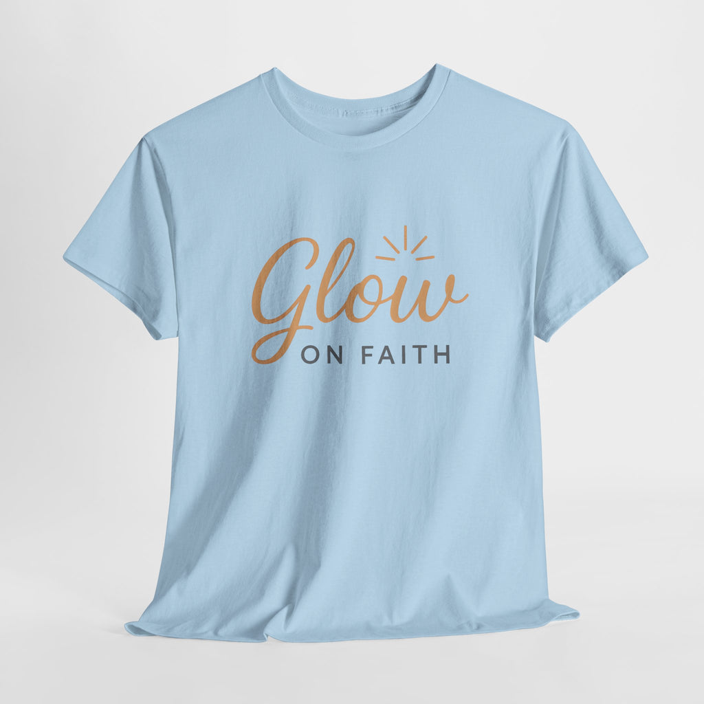 Glow on Faith | Unisex Heavy Cotton Tee