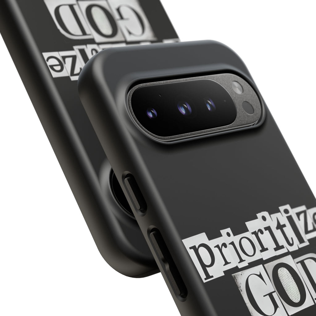 Prioritize God | Phone Case