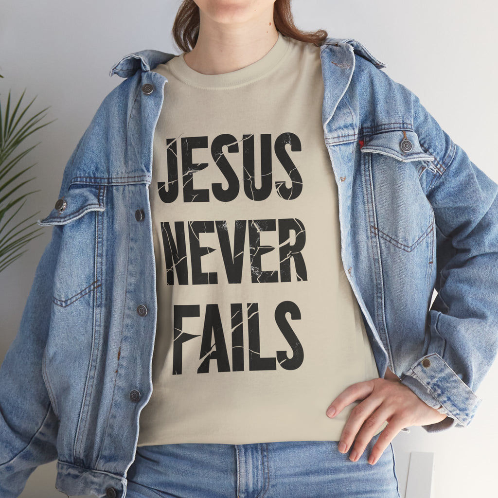 Jesus Never Fails | Unisex Heavy Cotton Tee