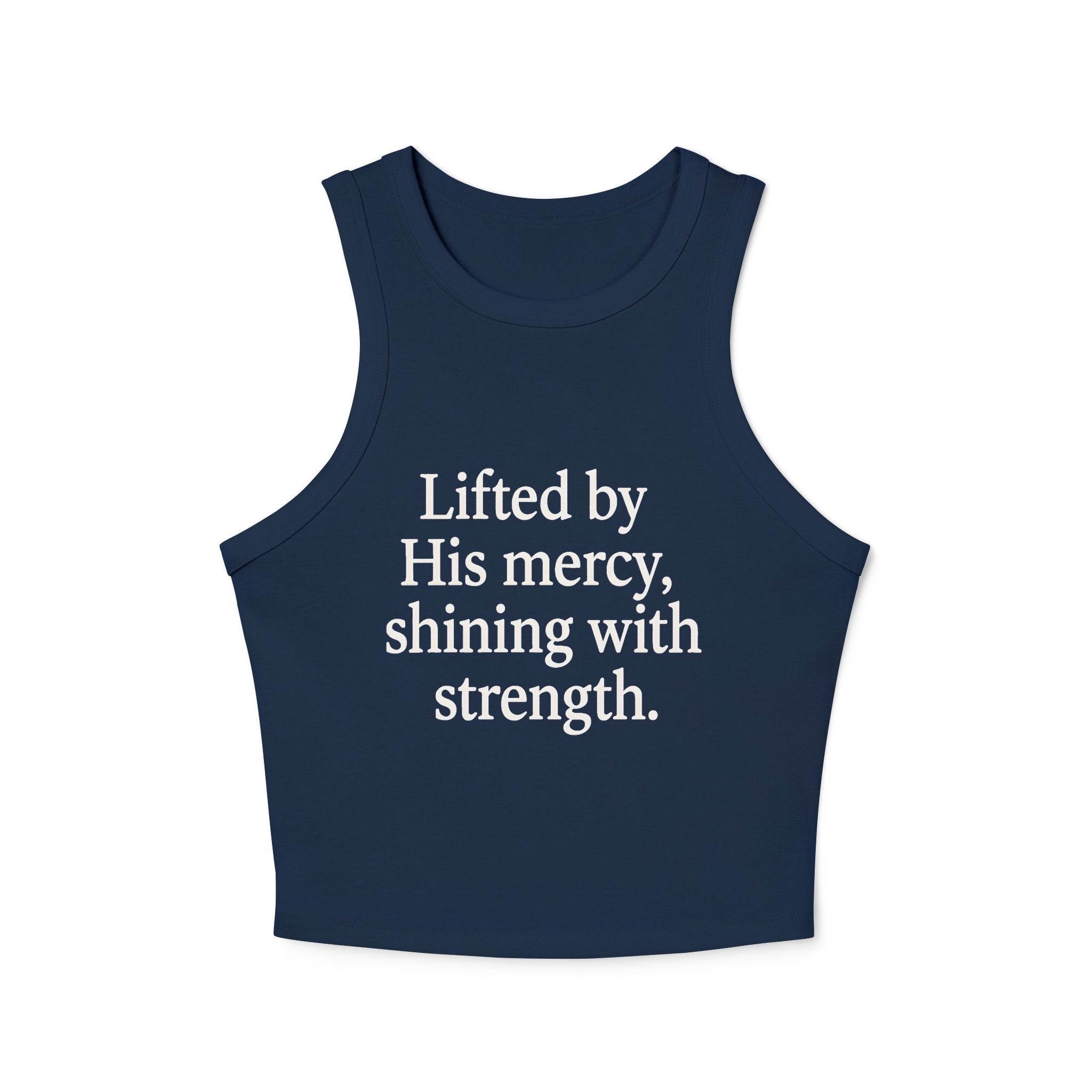 Lifted by His mercy, shining with strength. | Women's Micro Rib Racer Tank Top