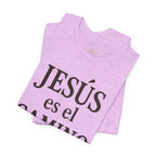 Jesús es el camino (Jesus is the way) | Unisex Tee