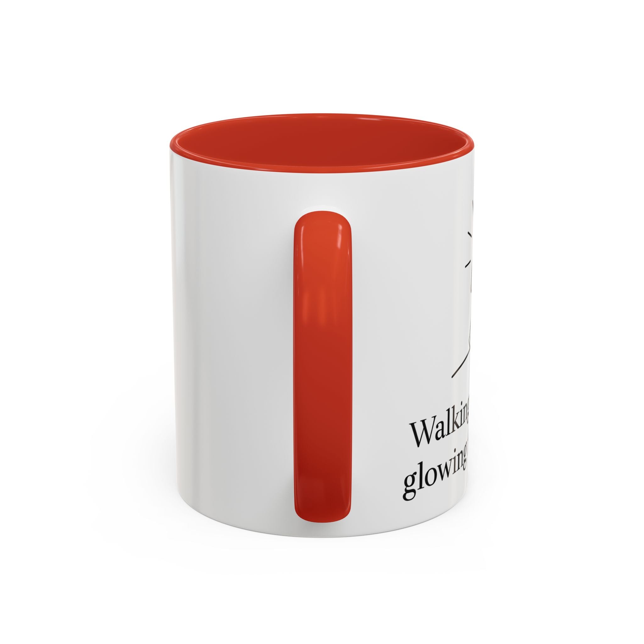 Walking in His path, glowing from within. |Coffee Mug