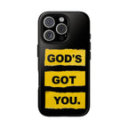God's Got You | Phone Case