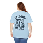 Dios es mi luz. — Salmos 27:1 | Tee
