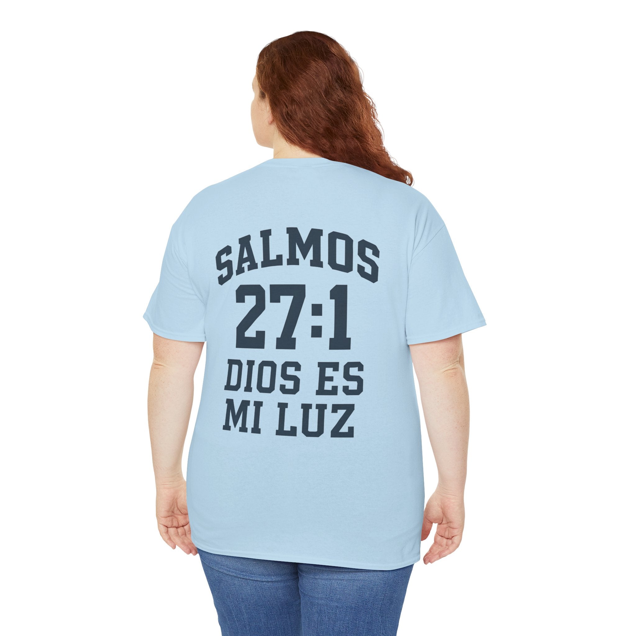 Dios es mi luz. — Salmos 27:1 | Tee