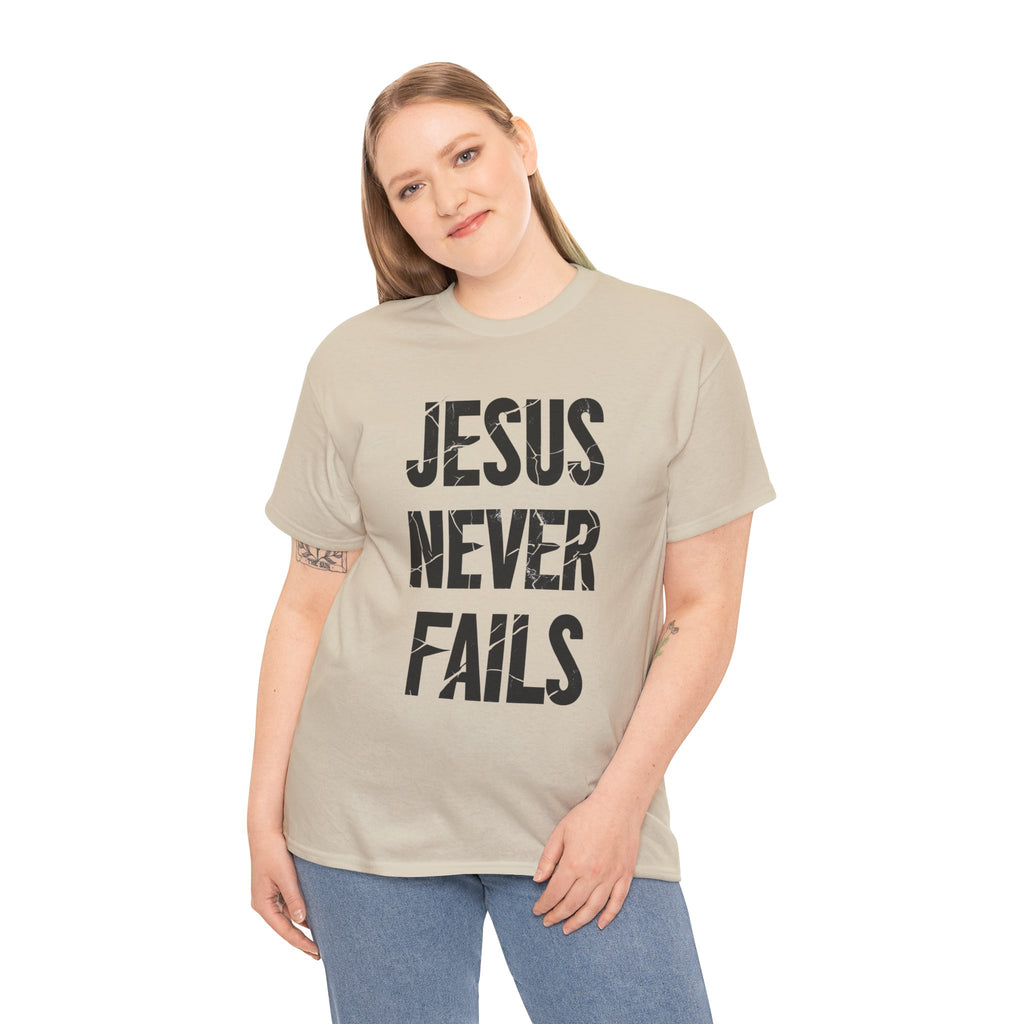 Jesus Never Fails | Unisex Heavy Cotton Tee