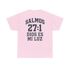 Dios es mi luz. — Salmos 27:1 | Tee