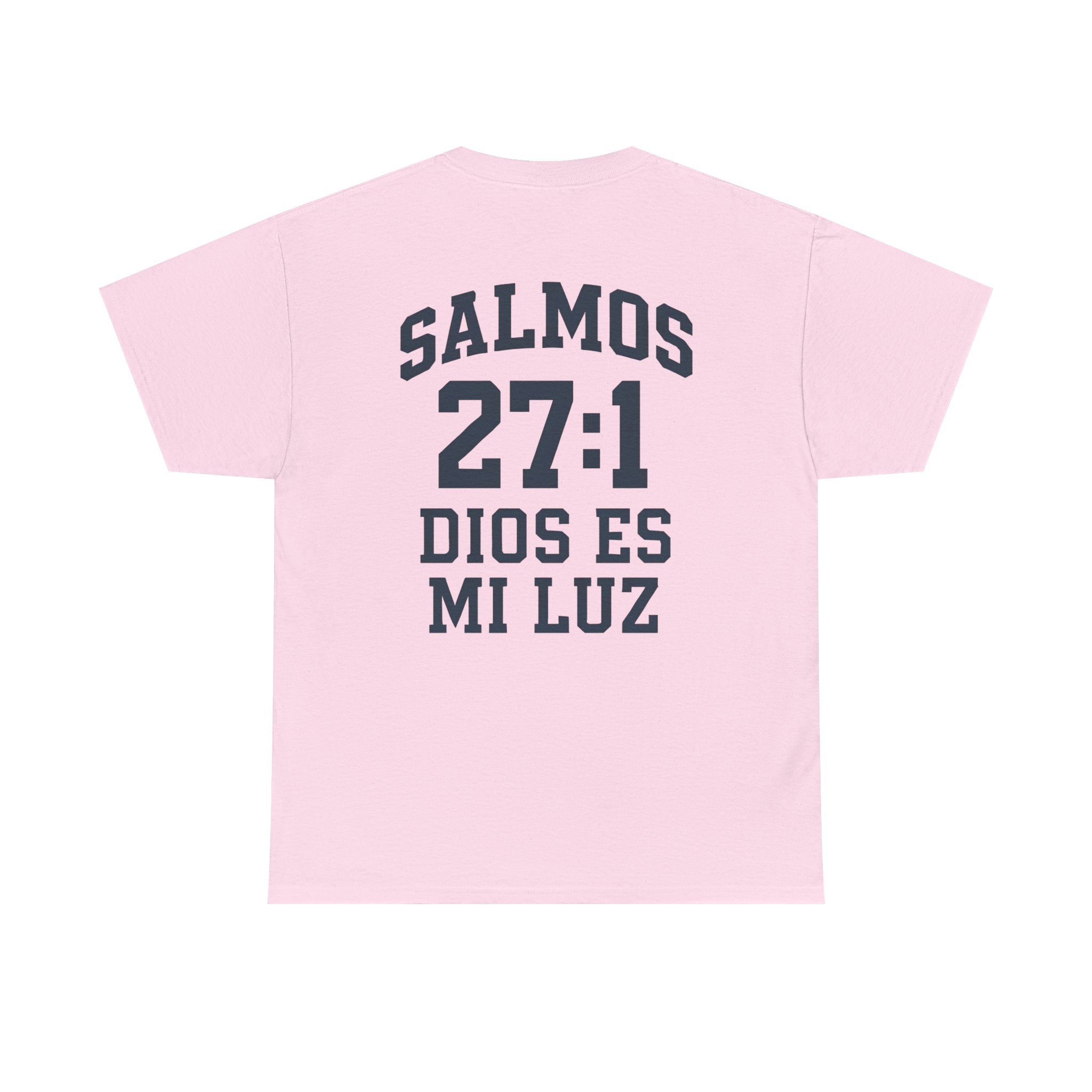 Dios es mi luz. — Salmos 27:1 | Tee