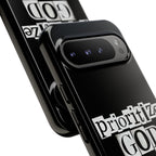 Prioritize God | Phone Case