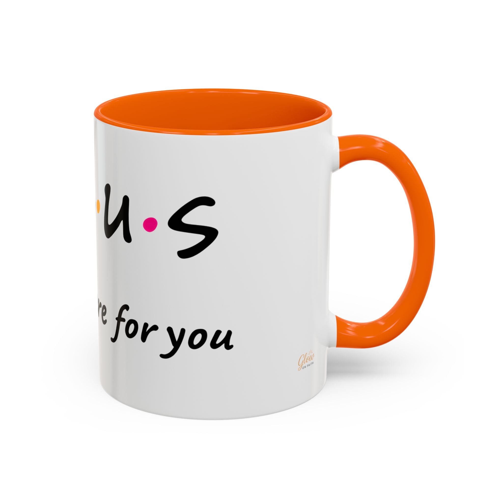 Jesus He'll Be There for You | Coffee Mug