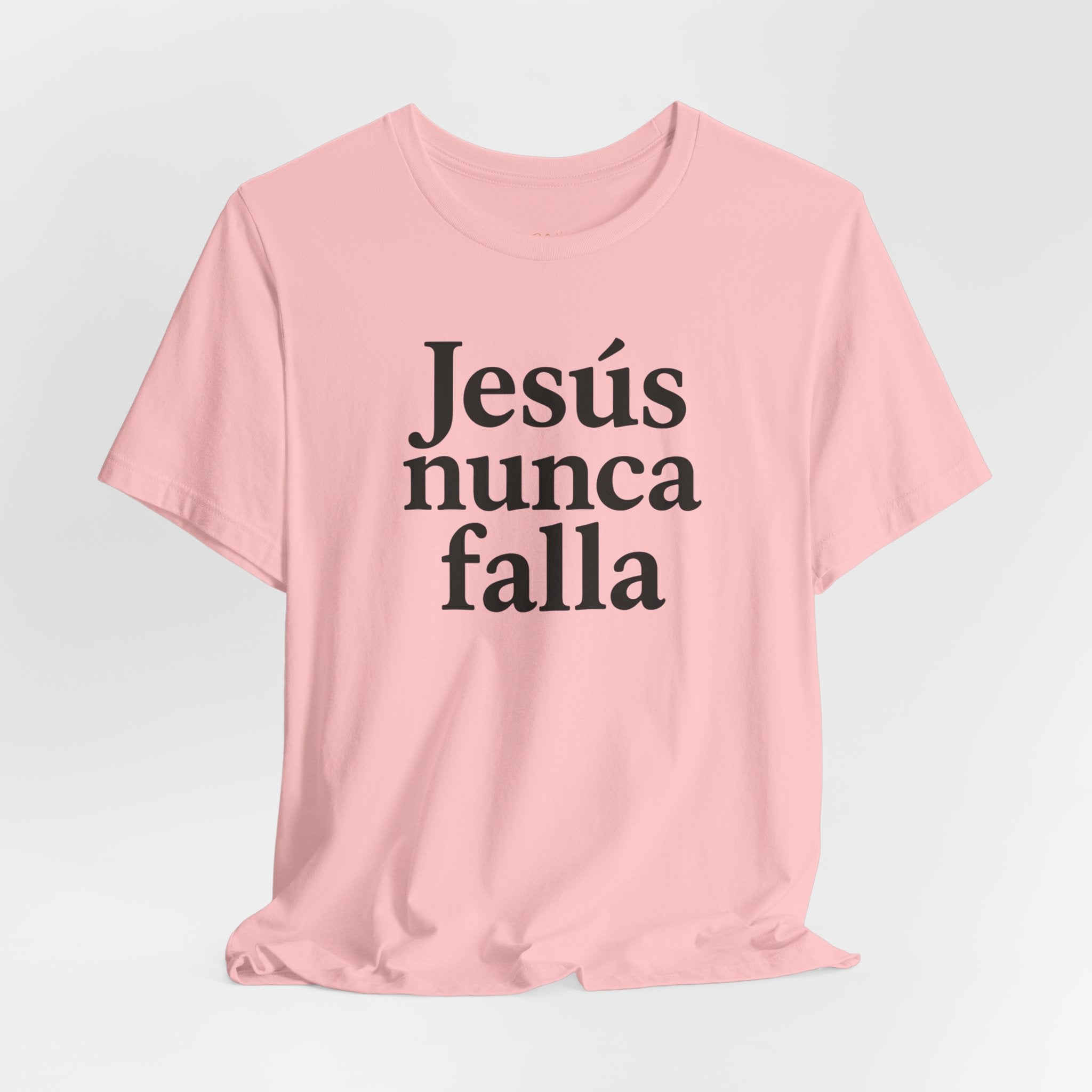 Jesús nunca falla (Jesus Never Fails) | Faith-Inspired Unisex Tee
