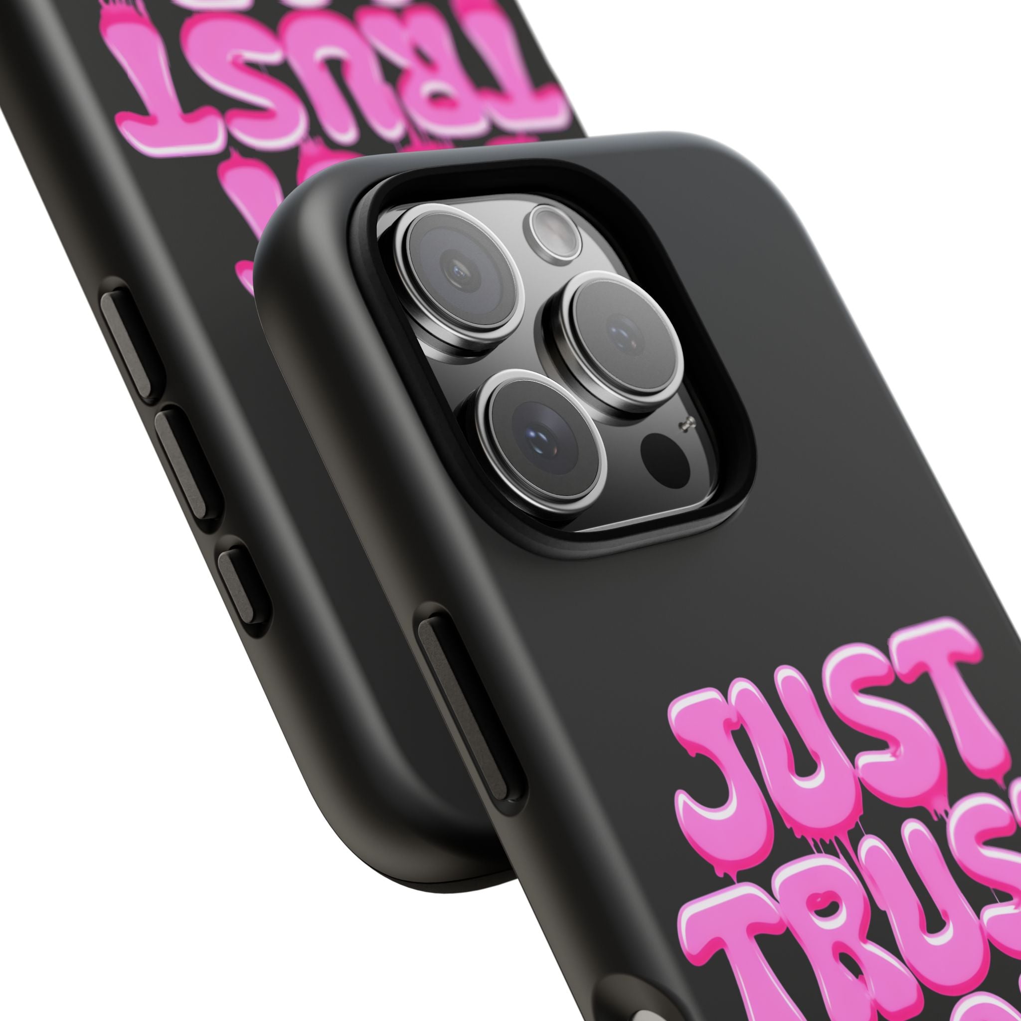 Just Trust God | Phone Case
