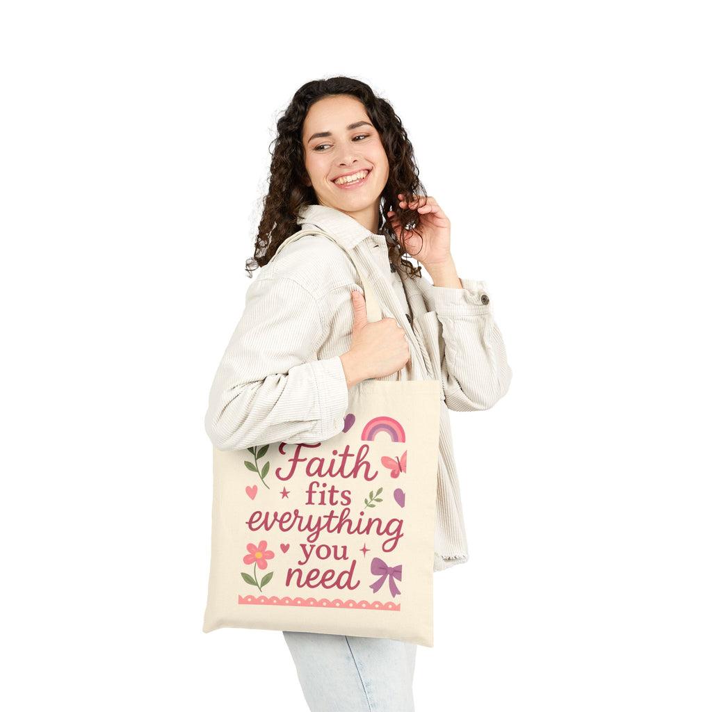 Faith fits everything you need. | Cotton Canvas Tote Bag